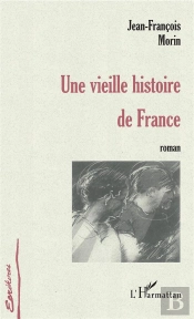 Vieille Histoire De France (Une)