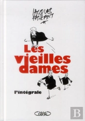 Vieilles Dames : L'Integrale
