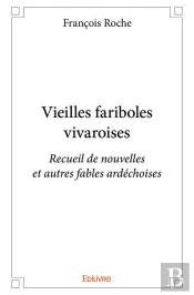 Vieilles Fariboles Vivaroises