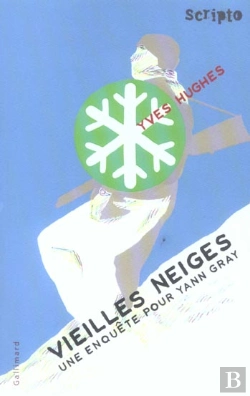 Bertrand.pt - Vieilles Neiges ; Une Enquete Pour Yann Gray
