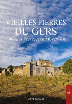 Bertrand.pt - Vieilles Pierres Du Gers : Ruines Et Vestiges Du Moyen Âge