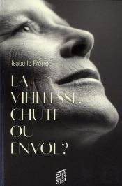 Vieillesse... Chute Ou Envol ?