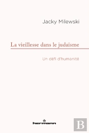 Vieillesse Dans Le Judaisme (La)