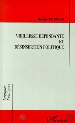 Bertrand.pt - Vieillesse Dependante Et Desinsertion Politique