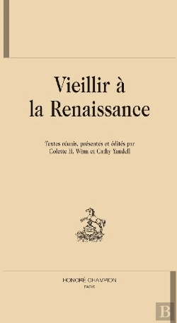 Bertrand.pt - Vieillir À La Renaissance
