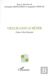 Vieillir Dans Le Metier
