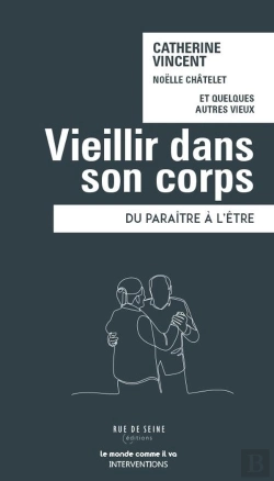 Bertrand.pt - Vieillir Dans Son Corps : Du Paraitre À L'Être