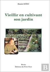 Vieillir En Cultivant Son Jardin
