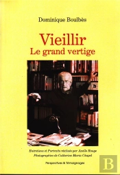 Vieillir, Le Grand Vertige