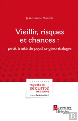Bertrand.pt - Vieillir, Risques Et Chances ; Petit Traité De Psycho-Gérontologie