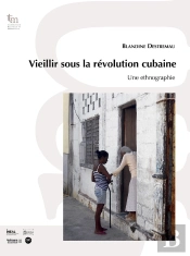 Vieillir Sous La Révolution Cubaine