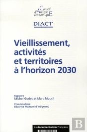 Vieillissement, Activités Et Territoires À L'Horizon 2030