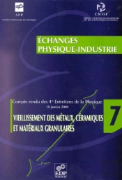 Vieillissement Des Metaux Ceramiques Et Materiaux Granulaires ; Compte Rendu Des 4eme Entretiens De La Physique