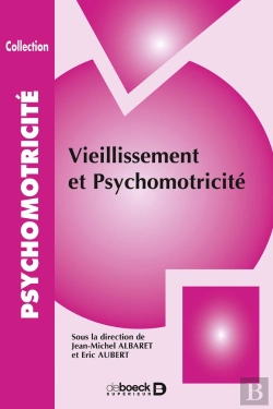 Bertrand.pt - Vieillissement Et Psychomotricité