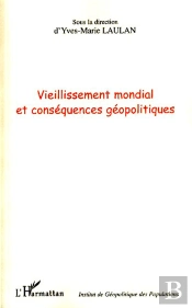 Vieillissement Mondial Et Conséquences Géopolitiques