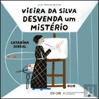 Vieira da Silva Desvenda um Mistério