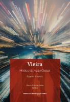 Vieira - Místico da Ação Global