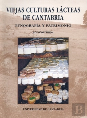 Viejas Culturas Lácteas De Cantabria