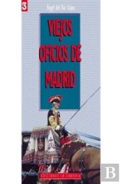 Viejos Oficios De Madrid