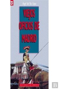 Bertrand.pt - Viejos Oficios De Madrid