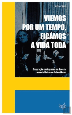 Bertrand.pt - Viemos por um Tempo, Ficámos a Vida Toda