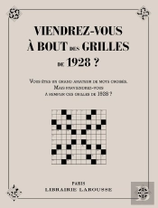Viendrez-Vous À Bout Des Grilles De 1928 ?