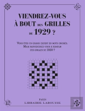 Viendrez Vous À Bout Des Grilles De 1929 ?
