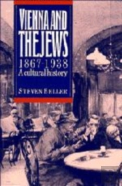 Vienna And The Jews, 1867-1938