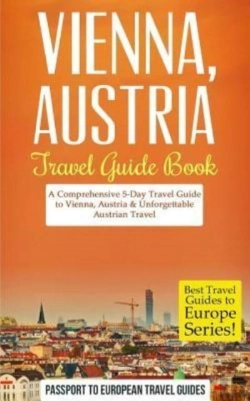 Bertrand.pt - Vienna: Vienna, Austria: Travel Guide Bo