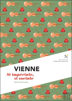 Bertrand.pt - Vienne ; Si Impériale, Si Sociale