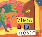 Viens À La Messe