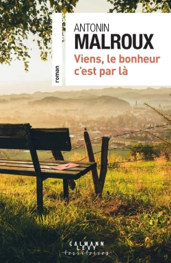 Bertrand.pt - Viens, Le Bonheur C'Est Par Là