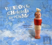 Viens, On Va Chercher Un Poème