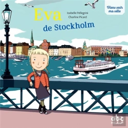 Bertrand.pt - Viens Voir Ma Ville : Eva De Stockholm