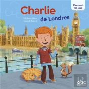 Viens Voir Ma Ville Tome 10 : Charlie De Londres