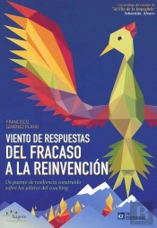Viento De Respuestas. Del Fracaso A La Reinvencion