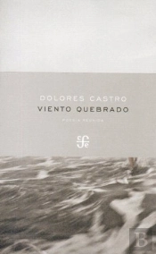 Viento Quebrado. Poesia Reunida