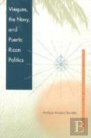 Vieques, The Navy And Puerto Rican Politics
