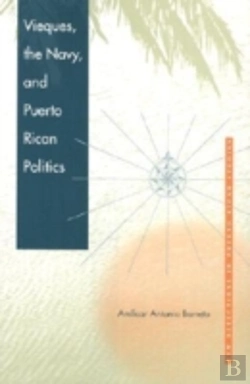Bertrand.pt - Vieques, The Navy And Puerto Rican Politics