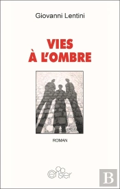 Vies À L'Ombre