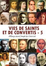Vies De Saints Et De Convertis Tome 5