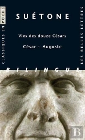 Vies Des Douze Césars - César - Auguste