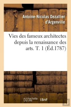 Bertrand.pt - Vies Des Fameux Architectes T.1 Edition 1787