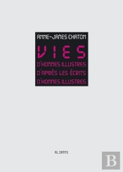 Vies D'Hommes Illustres D'Apres Les Ecrits D'Hommes Ill