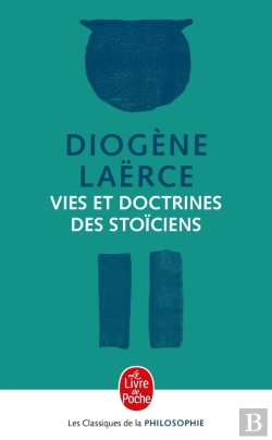 Bertrand.pt - Vies Et Doctrines Des Stoïciens