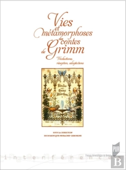 Bertrand.pt - Vies Et Métamorphoses Des Contes De Grimm ; Traductions, Réception, Adaptations
