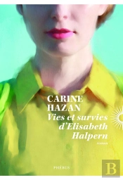 Vies Et Survies D'Elisabeth Halpern