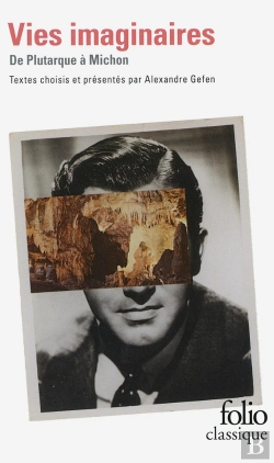 Bertrand.pt - Vies Imaginaires ; Anthologie De La Biographie Littéraire