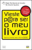 Vieste P@ra Ser o Meu Livro