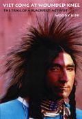 Viet Cong At Wounded Knee